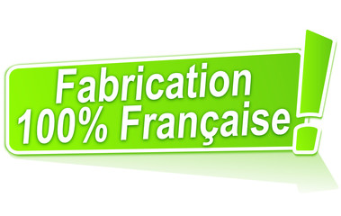 fabrication 100 pour 100 fran&ccedil;aise sur &eacute;tiquette verte