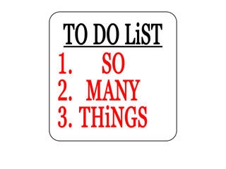 So Many Things in To Do List 
