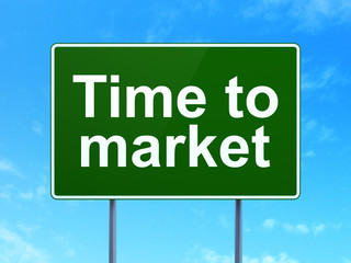 Timeline concept: Time to Market on road sign background