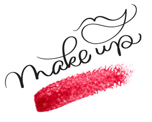 Make up text with acrylic red background. Hand drawn Calligraphy lettering Vector illustration EPS10