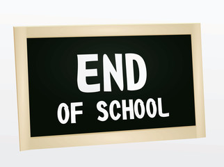Text end of school on table