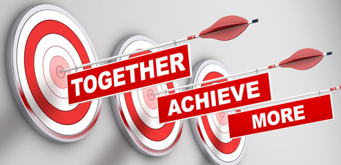 Together achieve more! / Target
