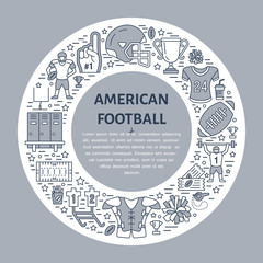 American football banner with line icons of ball, field, player, whistle, helmet and other sport equipment. Vector circle illustration with place for text for football championship poster, grey color