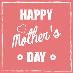 Happy mothers day. Mothers day card. Retro design with a heart and flowers. Editable vector illustration.