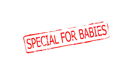 Special for babies