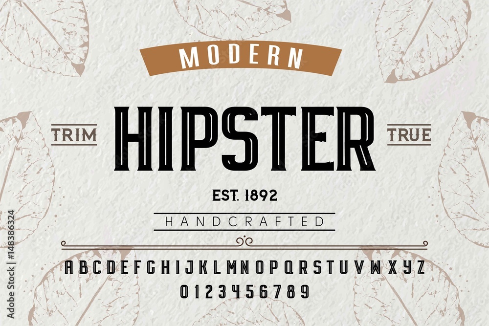 Fototapete font. alphabet. script. typeface. label. modern hipster typeface. for labels and different type desi