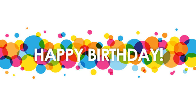 "HAPPY BIRTHDAY" Vector Card with Colourful Circles Background