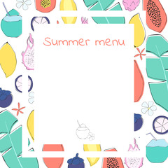 Summer menu template. Different exotic fruits and flowers on the background. Hand drawn style