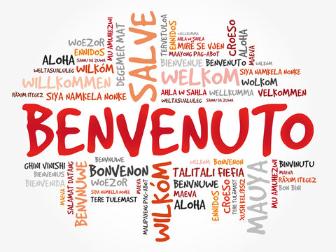 Benvenuto (Welcome in Italian) word cloud in different languages, conceptual background