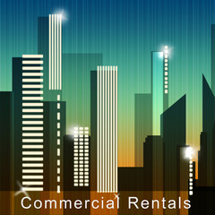 Commercial Rentals Means Real Estate Leases 3d Illustration