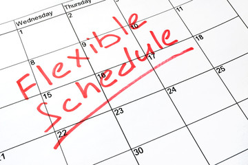 Flexible schedule written on a calendar.