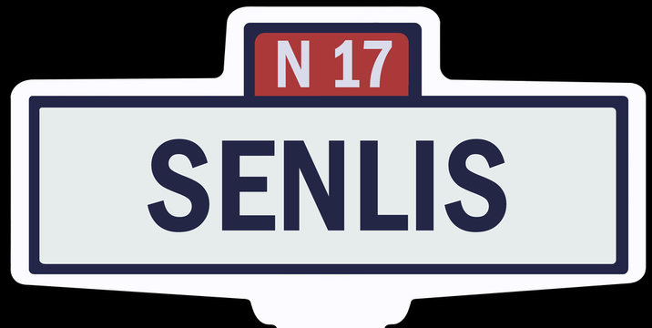 SENLIS - Ancien panneau entr&eacute;e d'agglom&eacute;ration