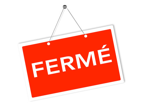 ferm&eacute; panneau