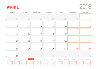 Calendar Template for 2018 Year. April. Business Planner with Year Calendar. Stationery Design. Week starts on Monday. Vector Illustration