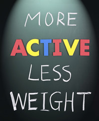 More active less weight