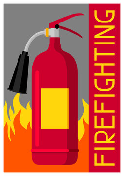 Firefighting poster with extinguisher and fire. Fire safety equipment