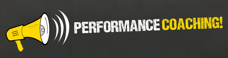 Performance Coaching! / Megafon auf Tafel