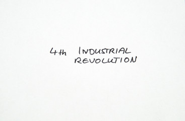 Fourth (4th) Industrial Revolution in handwriting on white background