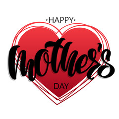 Happy Mother's Day lettering on heart vector