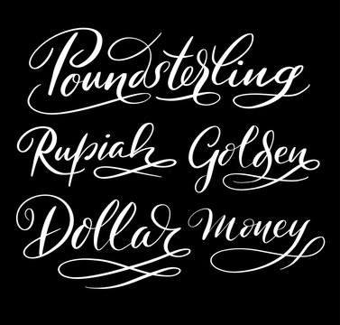 Dollar and money hand written typography. Good use for logotype, symbol, cover label, product, brand, poster title or any graphic design you want. Easy to use or change color

