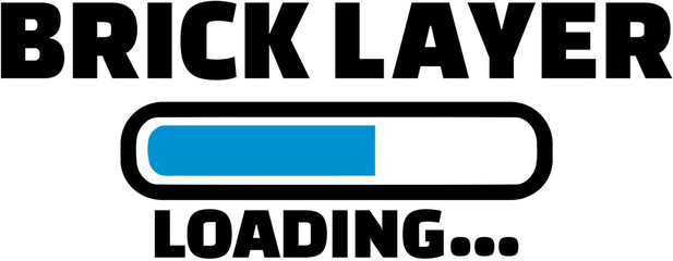 Bricklayer Loading