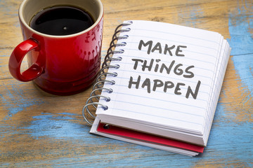 Make things happen inspirational note