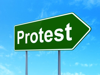 Political concept: Protest on road sign background