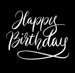 Happy birthday hand written typography. Good use for logotype, symbol, cover label, product, brand, poster title or any graphic design you want. Easy to use or change color
 