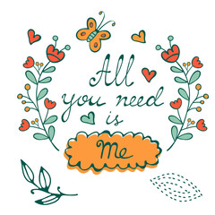 All you need is me hand drawn card with wreath and hand written typography