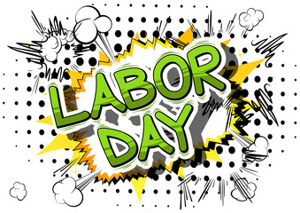 Naklejka premium Labor Day - Comic book style word on abstract background.