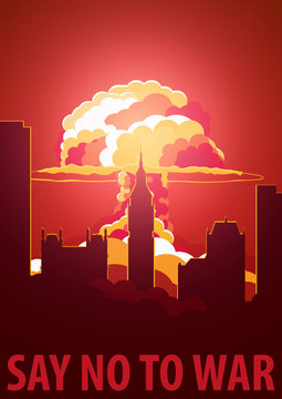 Nuclear Explosion in the city. UK Say no to war. Cartoon Retro poster. Vector illustration.