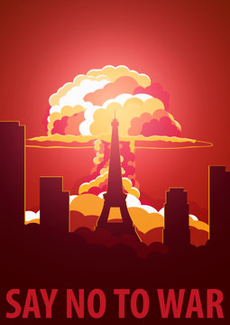Nuclear Explosion in the city. France Say no to war. Cartoon Retro poster. Vector illustration.