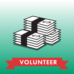 Vector image of dollars stack with text volunteer