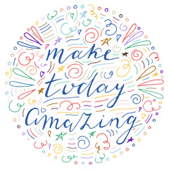 Make today amazing hand drawn illustration.