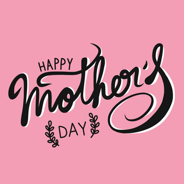 Happy mother's day word lettering vector illustration