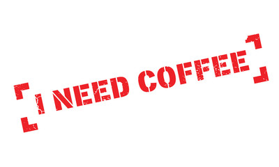 I Need Coffee rubber stamp. Grunge design with dust scratches. Effects can be easily removed for a clean, crisp look. Color is easily changed.