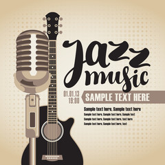 Obraz premium vector banner with an acoustic guitar and a microphone for the concert of jazz music on light background in retro style with inscription