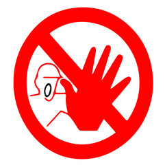 STOP! No entry! Red stop sign for prohibited activities