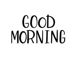 Good Morning Hand Lettering Inscription. Modern Calligraphy Greeting Card. Vector Illustration.