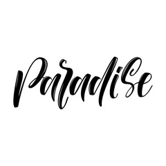 Fototapeta na wymiar Travel life style inspiration quotes lettering. Motivational quote calligraphy. Paradise text.