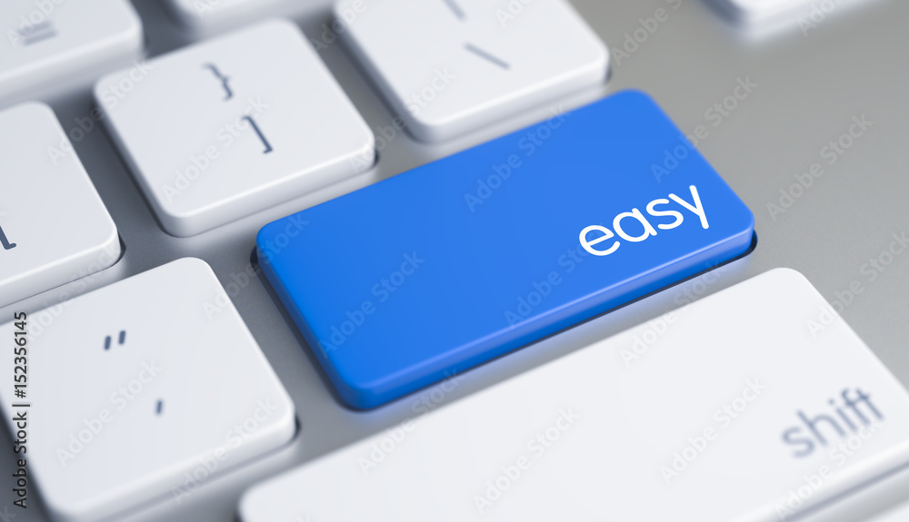 Poster easy written on blue key of metallic keyboard. high quality render of a modern keyboard button. the 