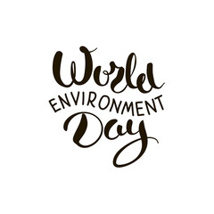 World environment day hand lettering for cards, posters and banners. Vector hand drawn lettering illustration on white background.