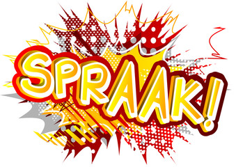 Spraak! - Vector illustrated comic book style expression.