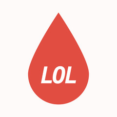 Isolated blood drop with    the text LOL