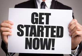 Get Started Now!