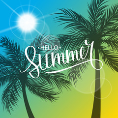Hello Summer card with hand drawn lettering text design. Sun and palm trees silhouette. Summertime background. Vector illustration.