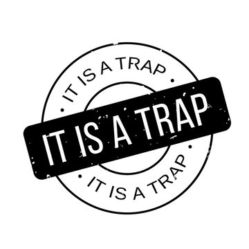 It Is A Trap rubber stamp. Grunge design with dust scratches. Effects can be easily removed for a clean, crisp look. Color is easily changed.