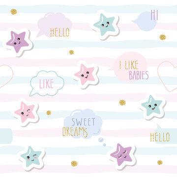 Cute seamless pattern background with cartoon kawaii stars and speech bubbles. For little girls babies clothes, pajamas, baby shower design. Pastel pink, blue and glitter.