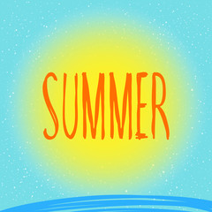 Summer. Handwritten lettering and handmade sunshine cover
