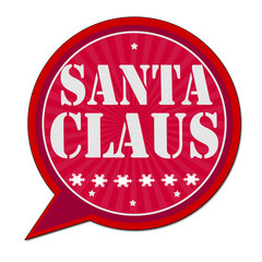 SANTA CLAUS speech bubble label